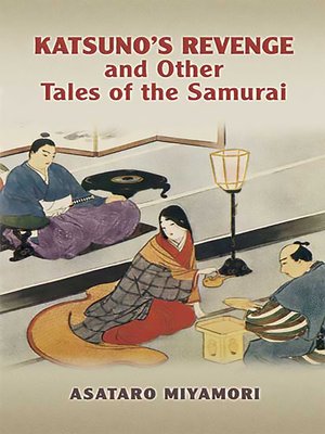 cover image of Katsuno's Revenge and Other Tales of the Samurai